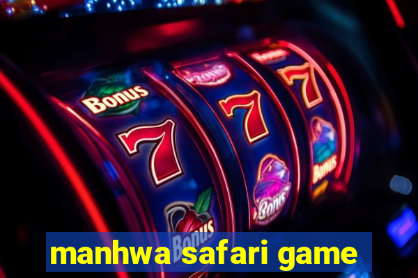 manhwa safari game